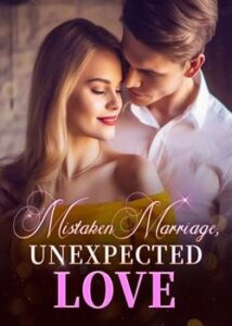 “Mistaken Marriage, Unexpected Love” by Waly Antos PDF Download – BTMBeta