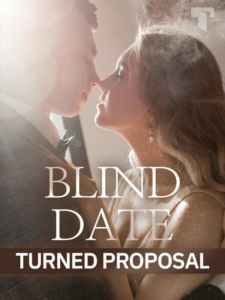 Blind Date Turned Proposal novel PDF Download – BTMBeta