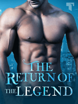 The Return of the Legend