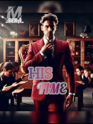 HIS TIME
