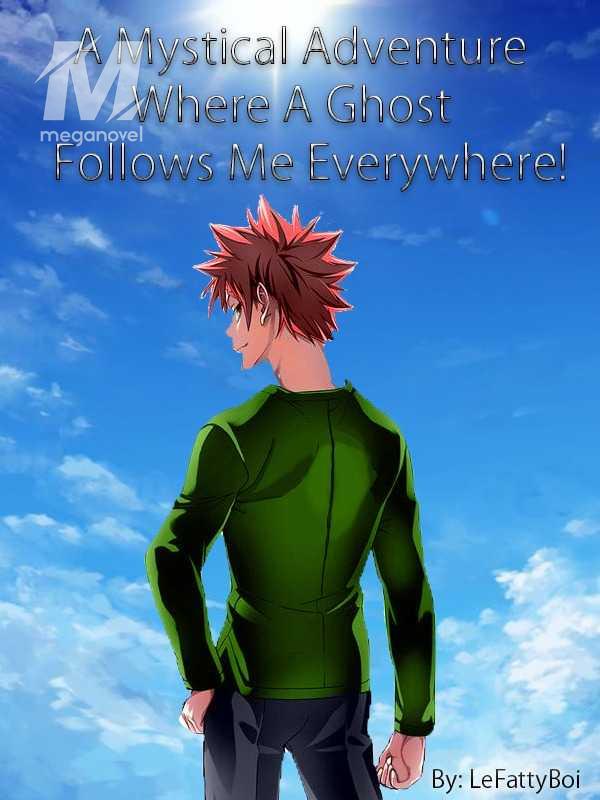 A Mystical Adventure Where A Ghost Follows Me Everywhere!