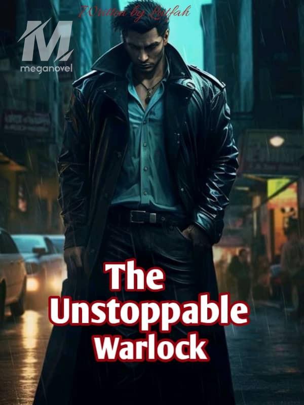 The Unstoppable Warlock