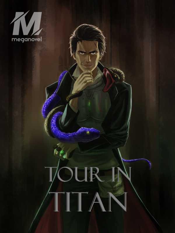 Tour In Titan