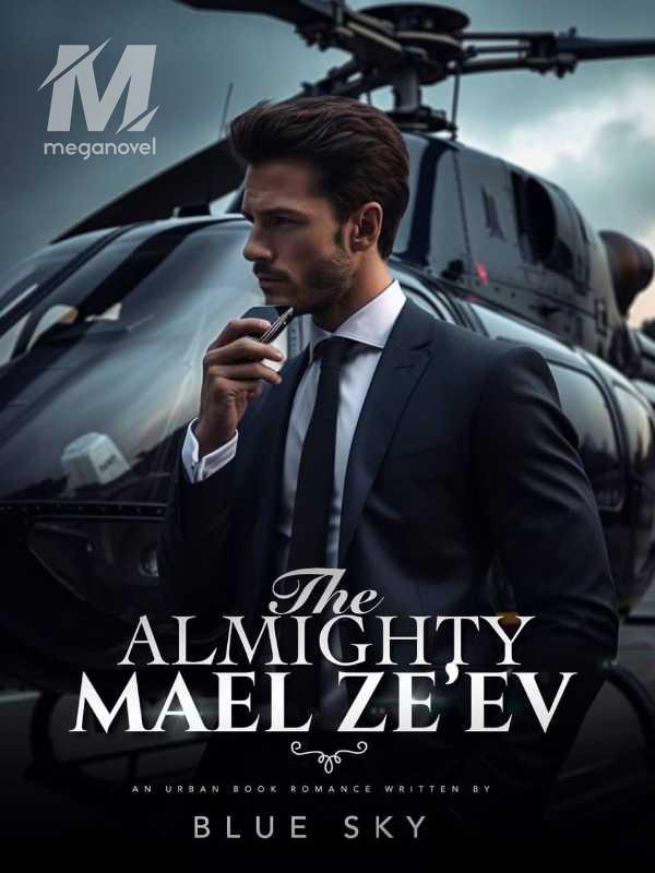 The Almighty MAEL ZE’EV