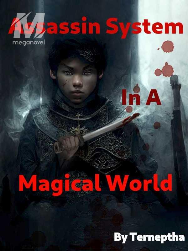Assassin System in a Magical World