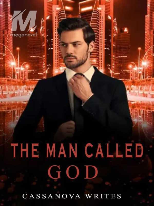 THE MAN CALLED GOD