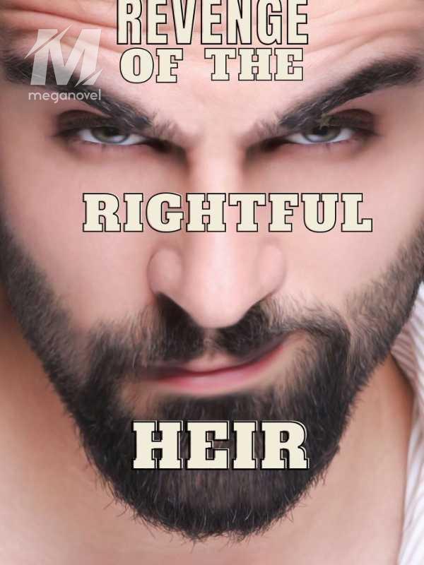 Revenge of the Rightful Heir