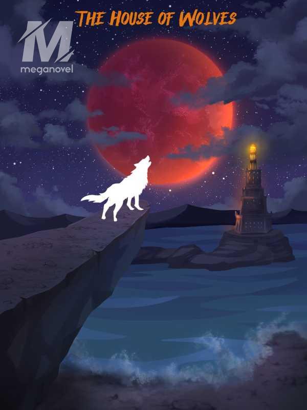 The House of Wolves