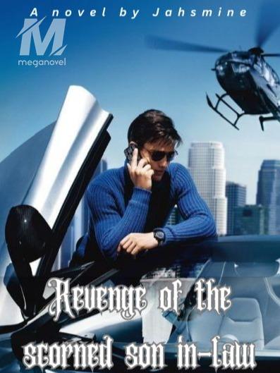 Revenge Of The Scorned Son In-law