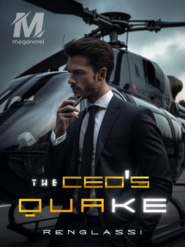 The Ceo's Quake