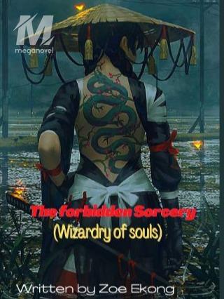 The Forbidden Sorcery (Wizardry Of Souls)