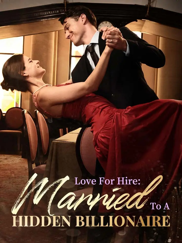 Love For Hire: Married To A Hidden Billionaire 01