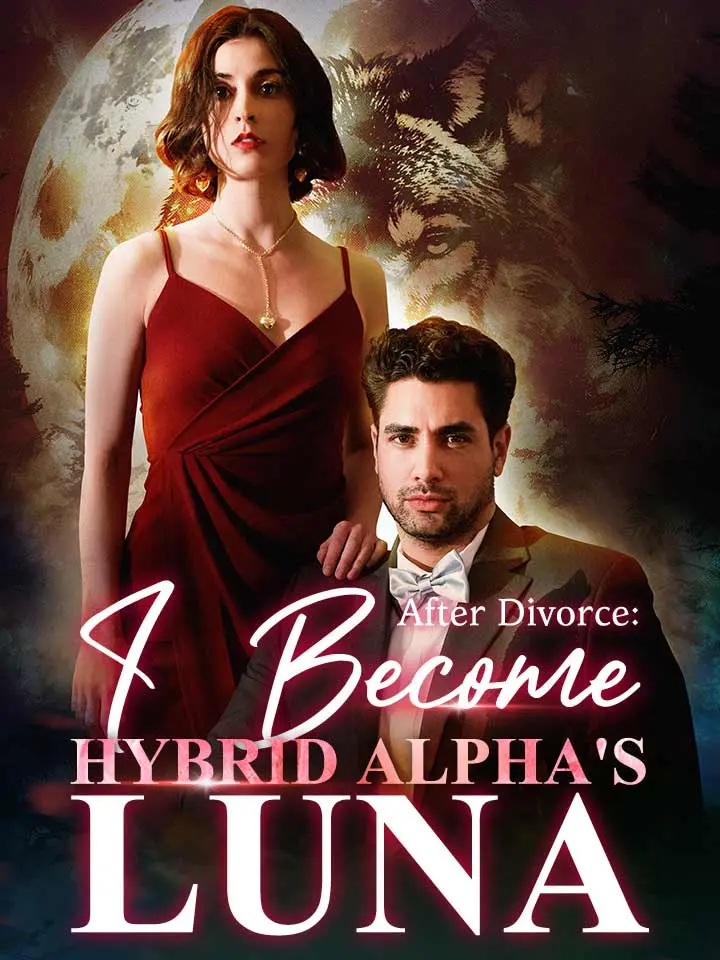 After Divorce: I Become Hybrid Alpha