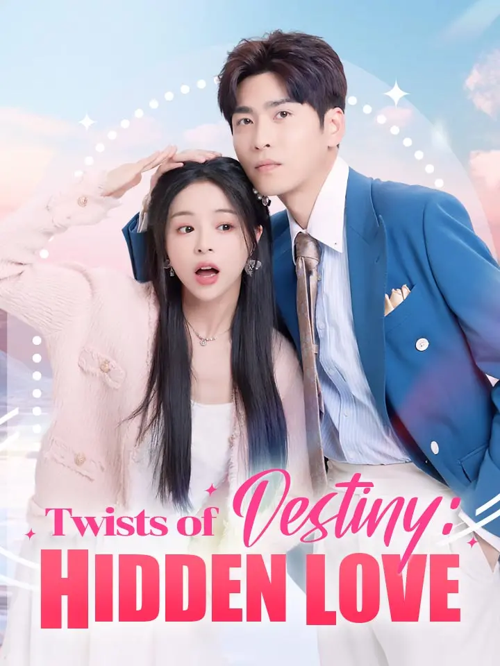 Twists of Destiny: Hidden Love 01