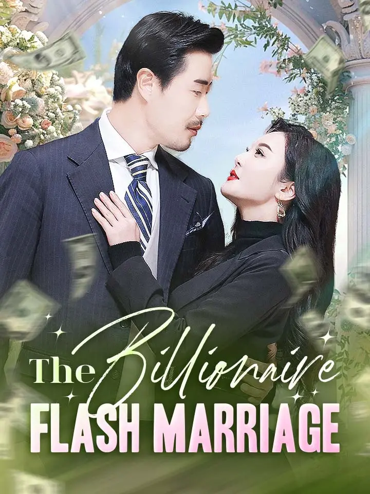 The Billionaire Flash Marriage 01