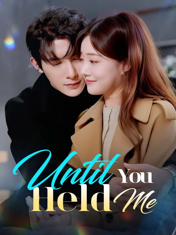 Until You Held Me 01