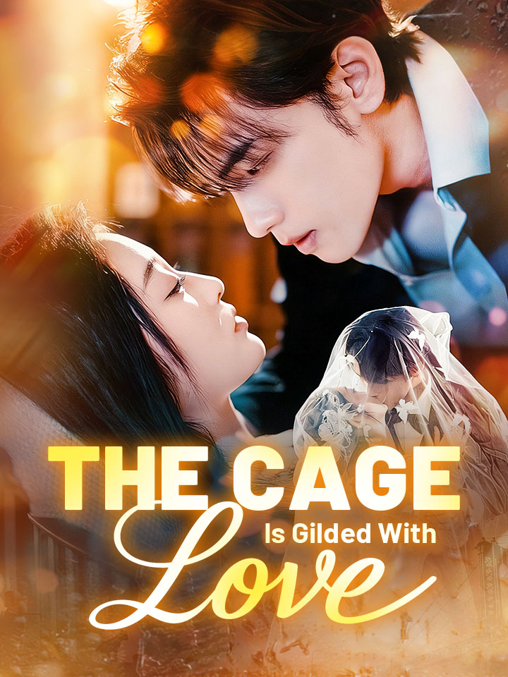 The Cage Is Gilded With Love Chinese Drama