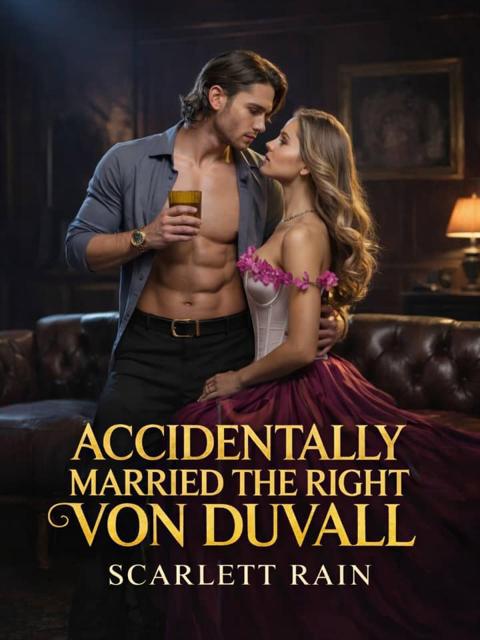 Accidentally married to the Right Von Duvall by Scarlett Rain