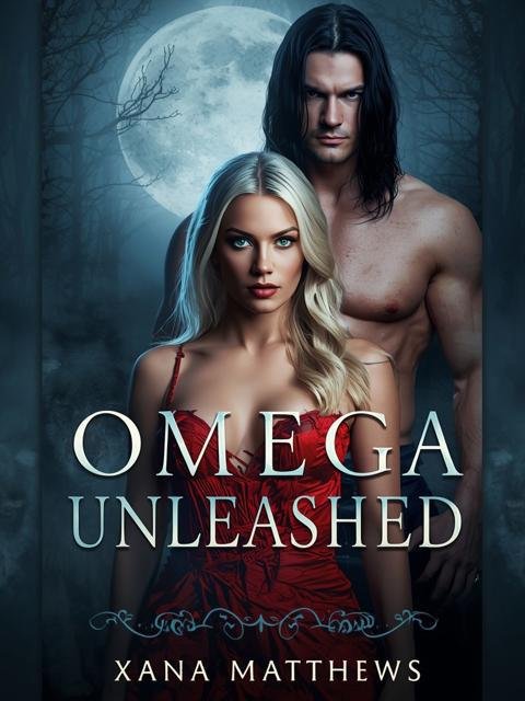 Omega Unleashed  by Xana Matthews