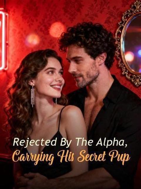 Rejected By The Alpha, Carrying His Secret Pup by Isidora Zytowski